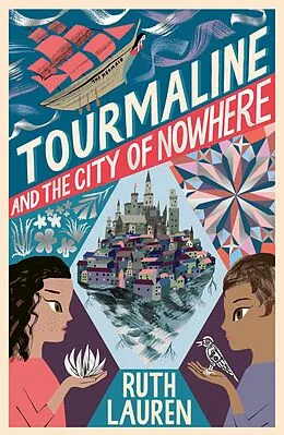E-Book (epub) Tourmaline and the City of Nowhere von Ruth Lauren