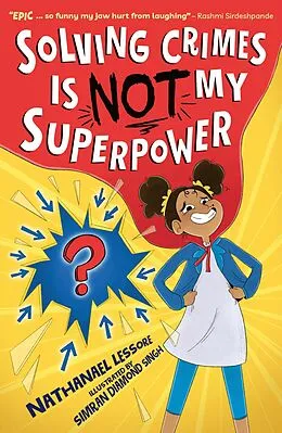 E-Book (epub) Solving Crimes Is NOT My Superpower von Nathanael Lessore