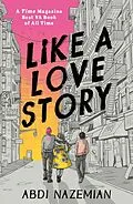 E-Book (epub) Like a Love Story von Abdi Nazemian