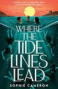 E-Book (epub) Where the Tide Lines Lead von Sophie Cameron