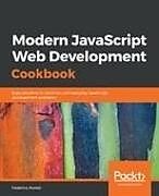 eBook (epub) Modern JavaScript Web Development Cookbook de Kereki Federico Kereki