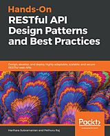 E-Book (epub) Hands-On RESTful API Design Patterns and Best Practices von 
