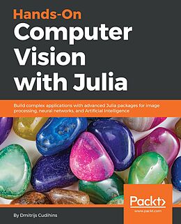 E-Book (epub) Hands-On Computer Vision with Julia von Dmitrijs Cudihins