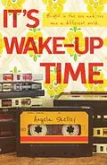 E-Book (epub) It's Wake-Up Time von Angela Skelley