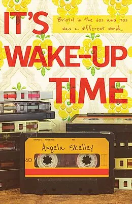E-Book (epub) It's Wake-Up Time von Angela Skelley