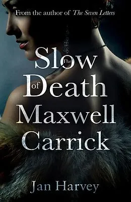 E-Book (epub) Slow Death of Maxwell Carrick von Jan Harvey