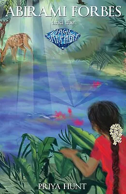 E-Book (epub) Abirami Forbes and the Magic Sapphire von Priya Hunt