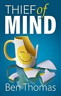E-Book (epub) Thief of Mind von Ben Thomas