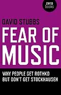 E-Book (epub) Fear of Music von David Stubbs