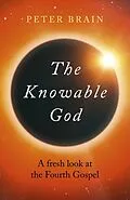 E-Book (epub) Knowable God von Peter Brain