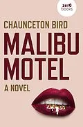 E-Book (epub) Malibu Motel von Chaunceton Bird