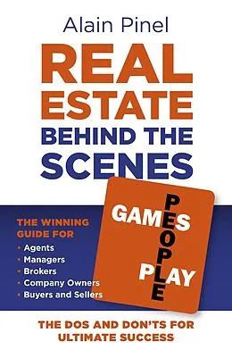 E-Book (epub) Real Estate Behind the Scenes - Games People Play von Alain Pinel
