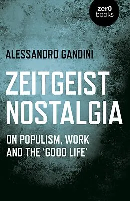 E-Book (epub) Zeitgeist Nostalgia von Alessandro Gandini