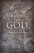 E-Book (epub) Naming the God von Trevor Greenfield