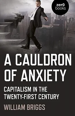 E-Book (epub) Cauldron of Anxiety von William Briggs