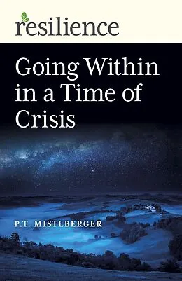 E-Book (epub) Going Within in a Time of Crisis von P. T. Mistlberger