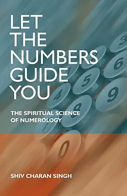 E-Book (epub) Let the Numbers Guide You von Shiv Charan Singh