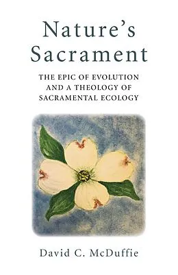 E-Book (epub) Nature's Sacrament von David C. Mcduffie