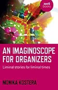 E-Book (epub) Imaginoscope for Organizers von Monika Kostera