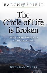 eBook (epub) Circle of Life is Broken de Brendan Myers