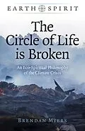 E-Book (epub) Circle of Life is Broken von Brendan Myers