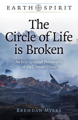 eBook (epub) Circle of Life is Broken de Brendan Myers