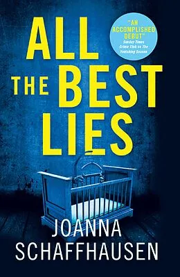 E-Book (epub) All the Best Lies von Joanna Schaffhausen