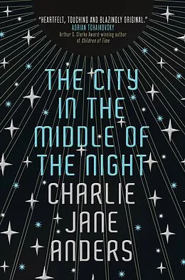E-Book (epub) The City in the Middle of the Night von Charlie Jane Anders