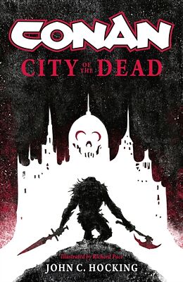 Couverture cartonnée Conan: City of the Dead de Hocking John C.