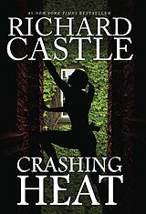 eBook (epub) Crashing Heat de Richard Castle