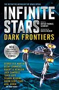 E-Book (epub) Infinite Stars: Dark Frontiers von Jack Campbell, Orson Scott Card, Tanya Huff