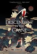 E-Book (epub) Descendant of the Crane von Joan He