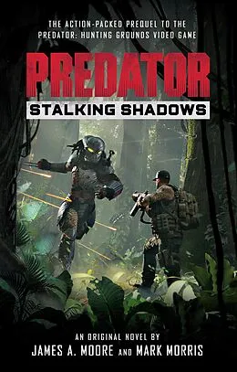 E-Book (epub) Predator: Stalking Shadows von James A. Moore, Mark Morris