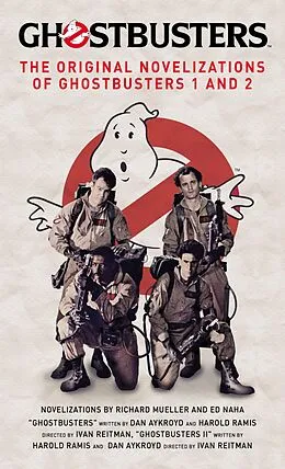 E-Book (epub) Ghostbusters - The Original Movie Novelizations Omnibus von Richard Mueller, Ed Naha