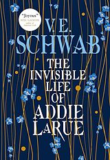 Couverture cartonnée The Invisible Life of Addie LaRue de V. E. Schwab