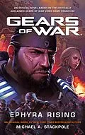 E-Book (epub) Gears of War: Ephyra Rising von Michael A. Stackpole