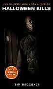 Couverture cartonnée Halloween Kills: The Official Movie Novelization de Tim Waggoner