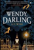 E-Book (epub) Wendy, Darling von A. C. Wise