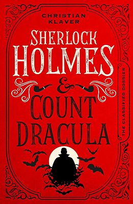 E-Book (epub) The Classified Dossier - Sherlock Holmes and Count Dracula von Christian Klaver