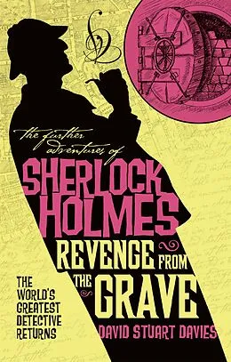 E-Book (epub) The Further Adventures of Sherlock Holmes - Revenge from the Grave von David Stuart Davies