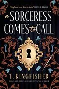 E-Book (epub) A Sorceress Comes to Call von T. Kingfisher