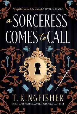 E-Book (epub) A Sorceress Comes to Call von T. Kingfisher
