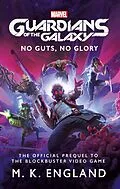 E-Book (epub) Marvel's Guardians of the Galaxy: von M. K. England