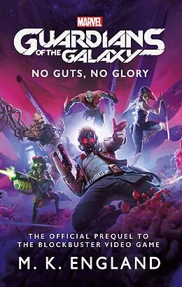 E-Book (epub) Marvel's Guardians of the Galaxy: von M. K. England