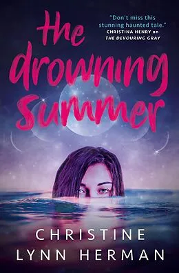 E-Book (epub) The Drowning Summer von Christine Lynn Herman