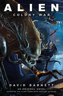 E-Book (epub) Alien - Alien: Colony War von David Barnett