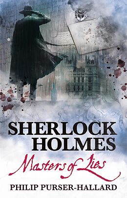 eBook (epub) Sherlock Holmes - Masters of Lies de Philip Purser-Hallard