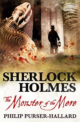 eBook (epub) Sherlock Holmes - The Monster of the Mere de Philip Purser-Hallard