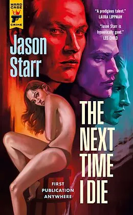 E-Book (epub) The Next Time I Die von Jason Starr
