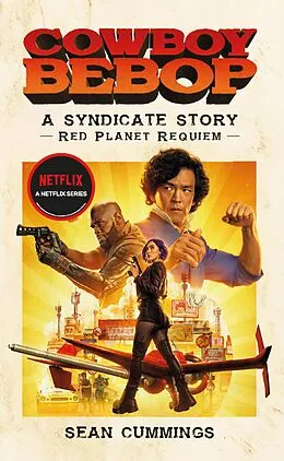 E-Book (epub) Cowboy Bebop: A Syndicate Story: Red Planet Requiem von Sean Cummings
